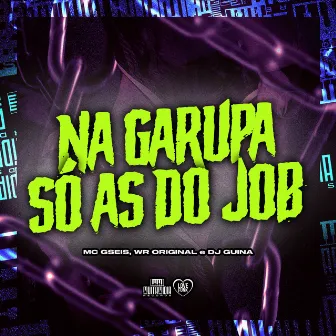 Na Garupa do Pretin Só as do Job by WR Original