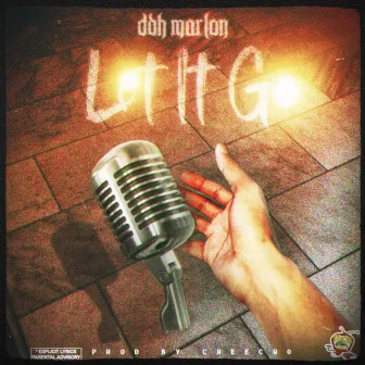 Let It Go by Ddh Marlon