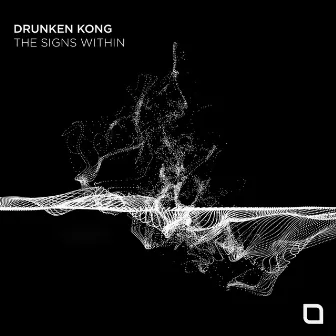 The Signs Within by Drunken Kong