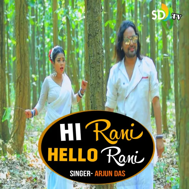 Hi Rani Hello Rani - Khortha song