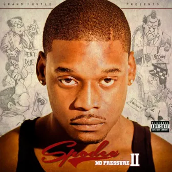 No Pressure 2 by Spodee