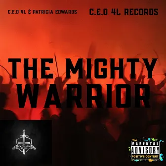 The Mighty Warrior by Patricia Edwards