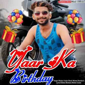 Yaar Ka Birthday by Madan Gurjar