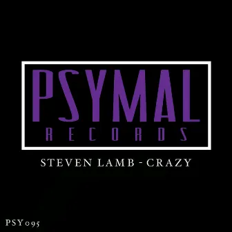 Crazy by Steven Lamb