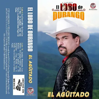 El Agüitado by El Lobo De Durango