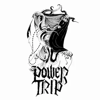 Power Trip by Power Trip