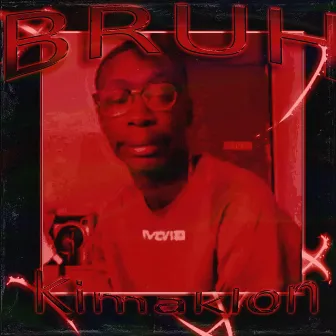 bruh by Kimaklon