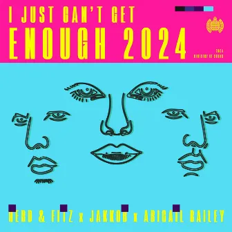 I Just Can't Get Enough 2024 by Abigail Bailey