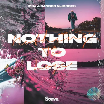 Nothing To Lose by Sander Nijbroek