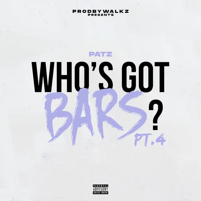 Who's Got Bars?, Pt. 4