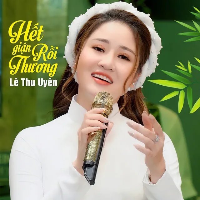 Hết Giận Rồi Thương