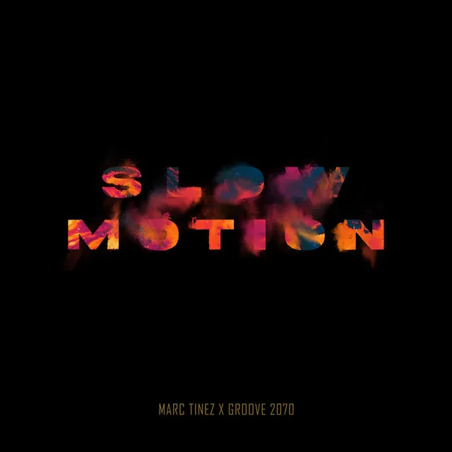 Slow Motion