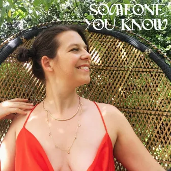 Someone you know by E.V.Y