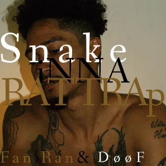 Snake iNNA RATTRAp (Freestyle Versions) by Doof