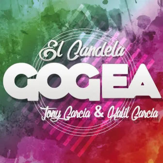 Gogea by El Candela