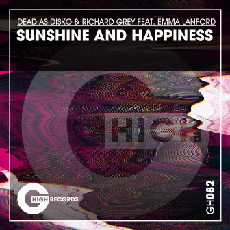 Sunshine and Happiness by Dead As Disko