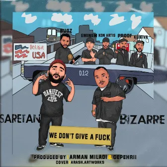 We Don't Give a Fuck by Saretan