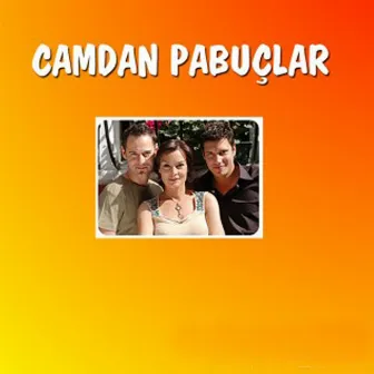 Camdan Pabuclar (Original Motion Picture Soundtrack) by Beyza Durmaz