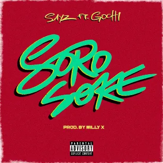 Soro Soke by Sayz