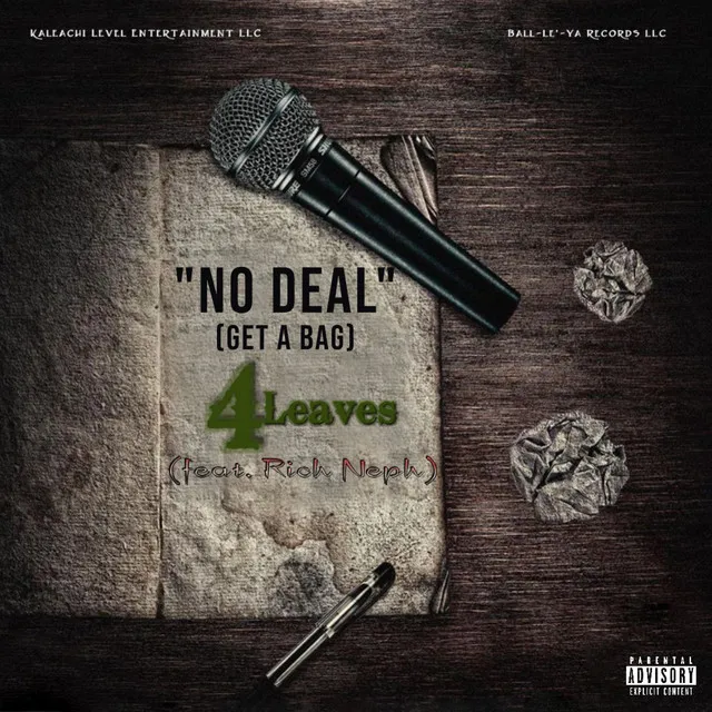 No Deal (Get A Bag)