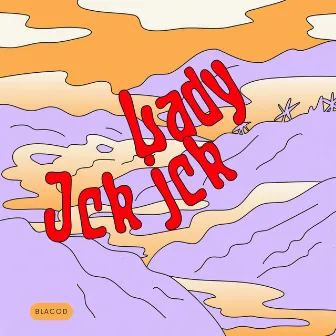 Lady by Jck Jck