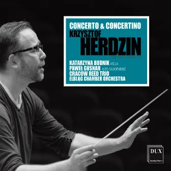 Herdzin: Concerto & Concertino by Elbląg Chamber Orchestra