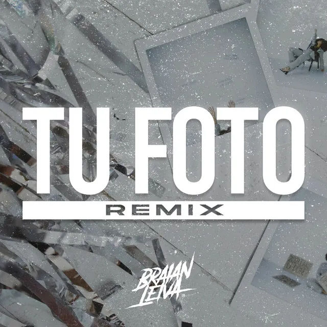 Tu Foto - Remix