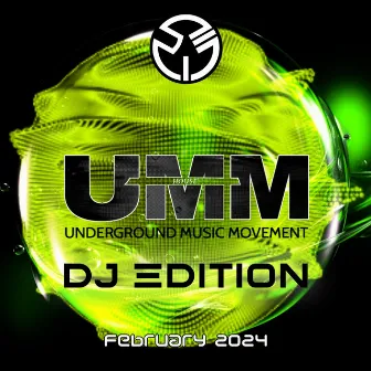 UMM DJ Edition February 2024 by UMM