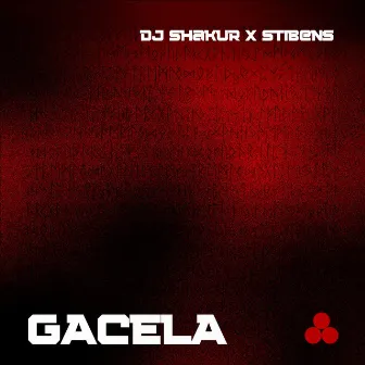 Gacela by DJ Shakur