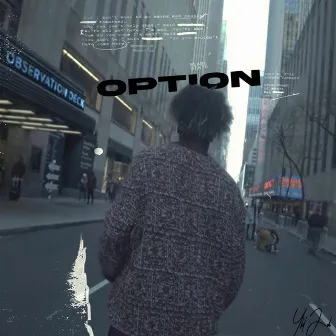 Option by YKD Jah