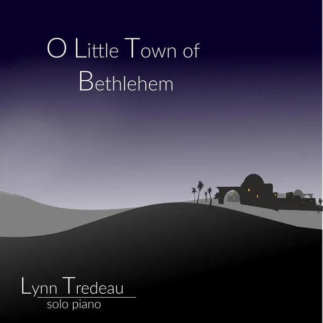 O Little Town of Bethlehem