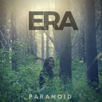 Paranoid by ERA