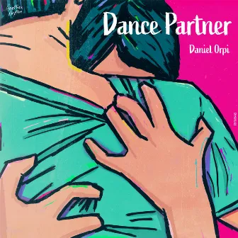 Dance Partner by Daniel Orpi