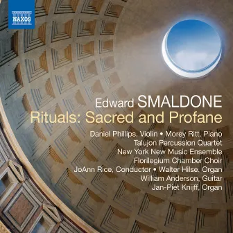 Smaldone: Rituals: Sacred & Profane by 