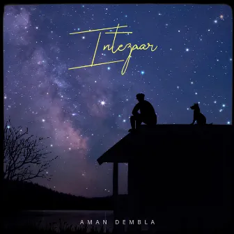 Intezaar by Aman Dembla