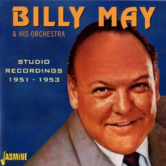 Studio Recordings 1951-1953 by Billy May & His Orchestra