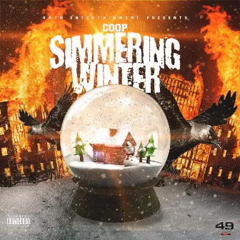 Simmering Winter by Coop Be Spittin'