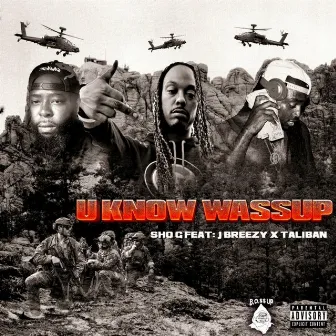 U Know Wassup by Sho G