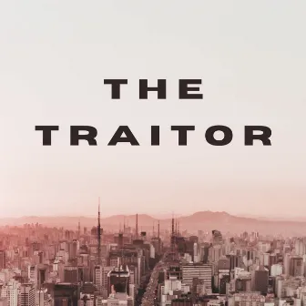 The Traitor by Hemi