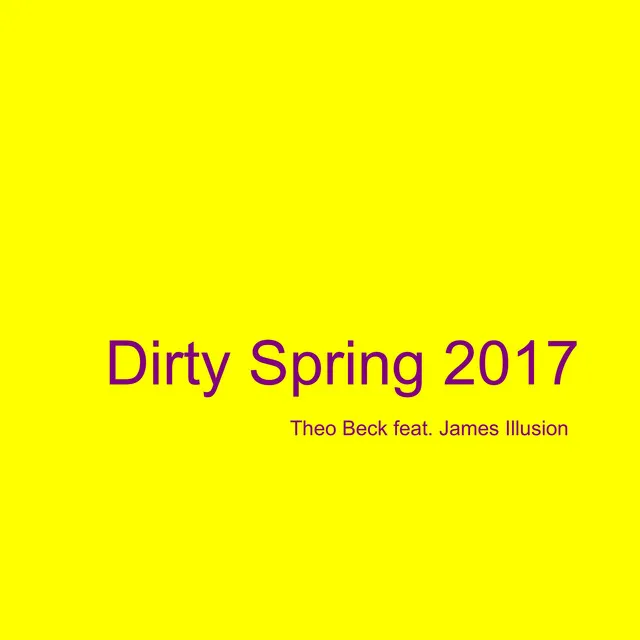 Dirty Spring 2017