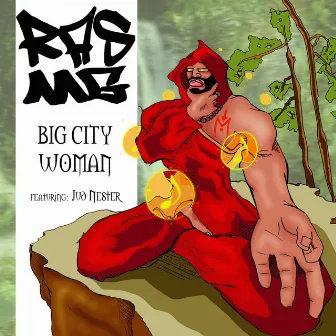 Big City Woman by Ras M.G.