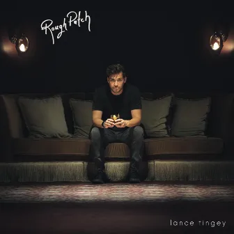 Rough Patch by Lance Tingey