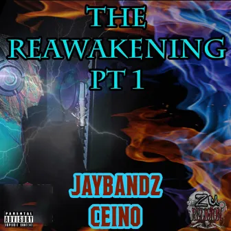 The Reawakening, Pt. 1 by Jay Bandz Ceino