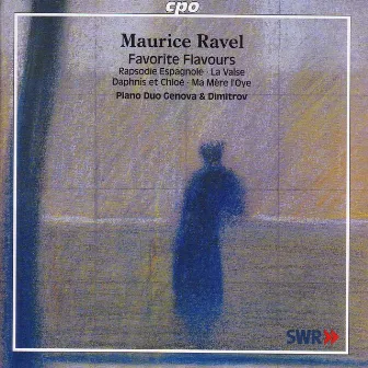 Ravel: Favorite Flavours - Works for 2 Pianos by Piano Duo Genova & Dimitrov