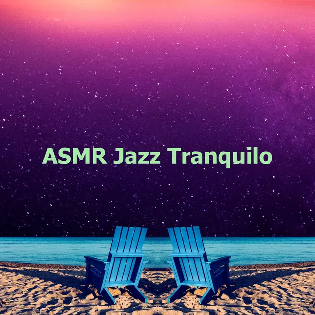 ASMR Jazz Tranquilo