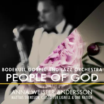 People of God by Bodekull Gospel & Jazz Orchestra