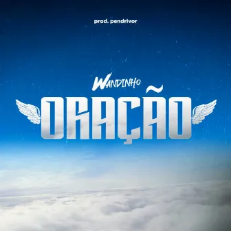 Oração by Wandinho