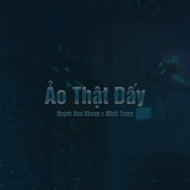 Ảo Thật Đấy