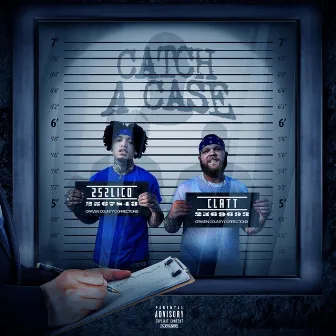 Catch a Case by 252 Lico