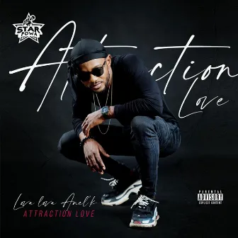 Attraction Love by Lova Lova Anel'k